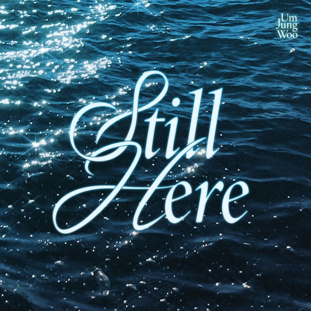 UM JUNGWOO — Still Here album cover